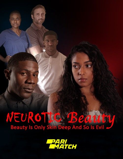 poster of Neurotic Beauty (2022) Hindi [Voice Over] Dubbed WEBRip